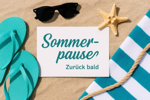 Urlaub Sommerpause